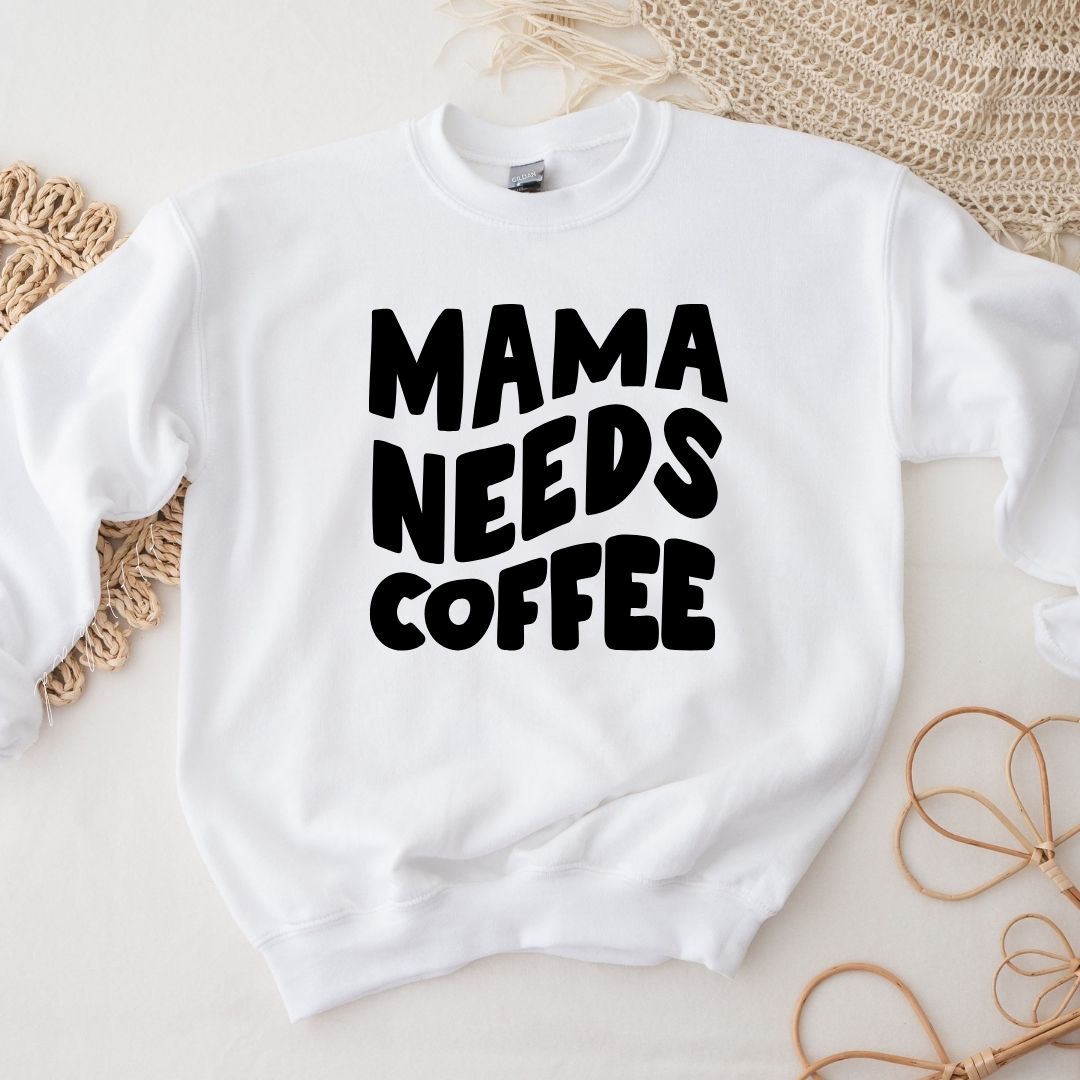 Mama Needs Coffee Sweater