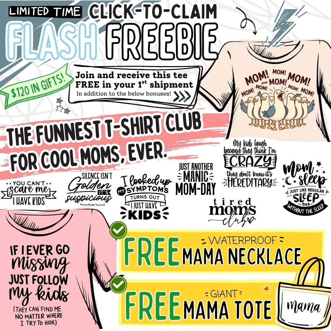 Mom Life T-Shirt Club
