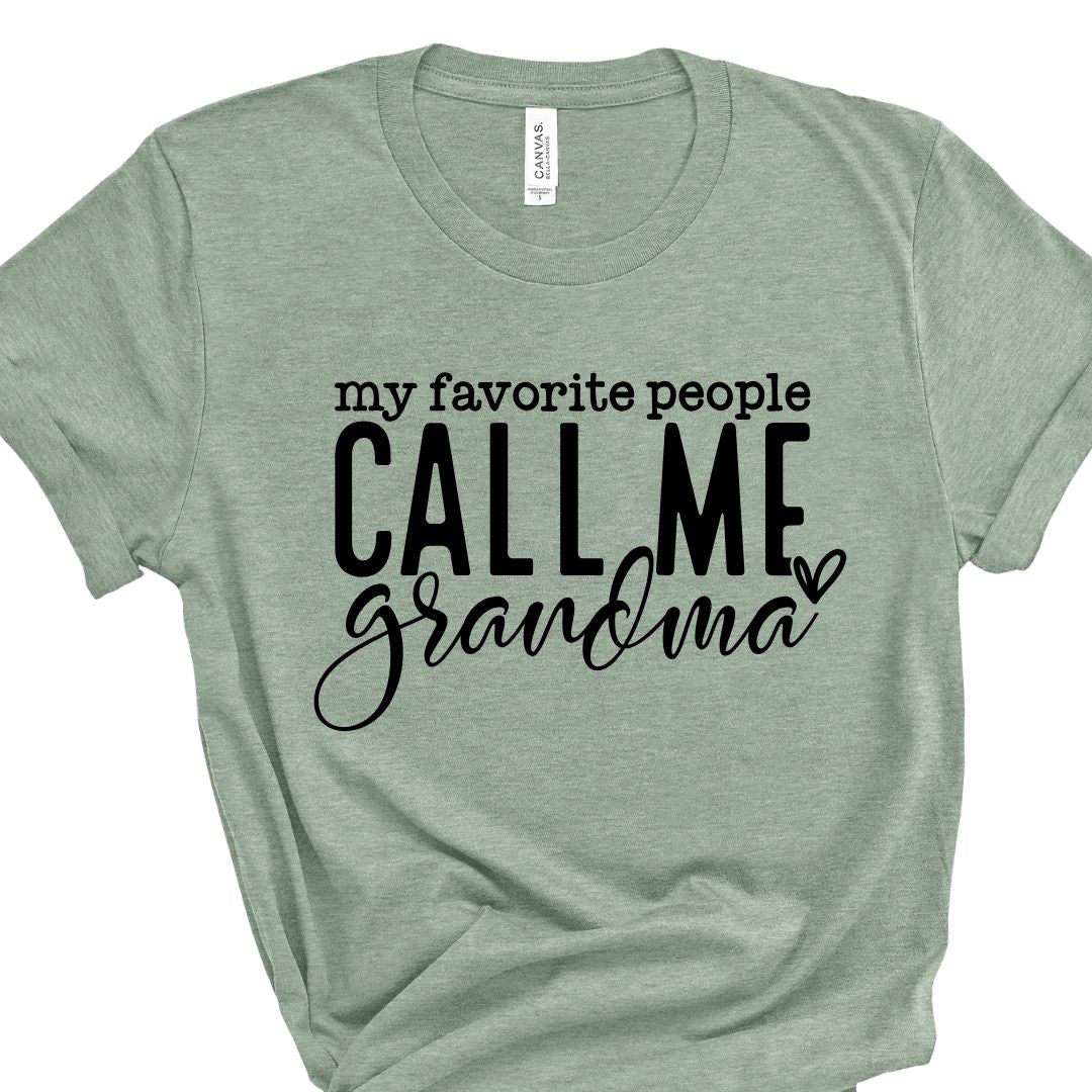 My Favorite People Grandma Tee