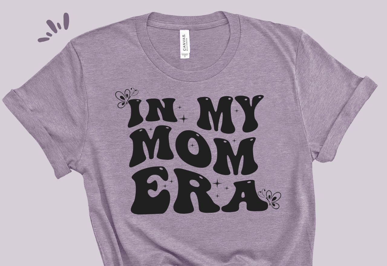 In My Mom Era Tee