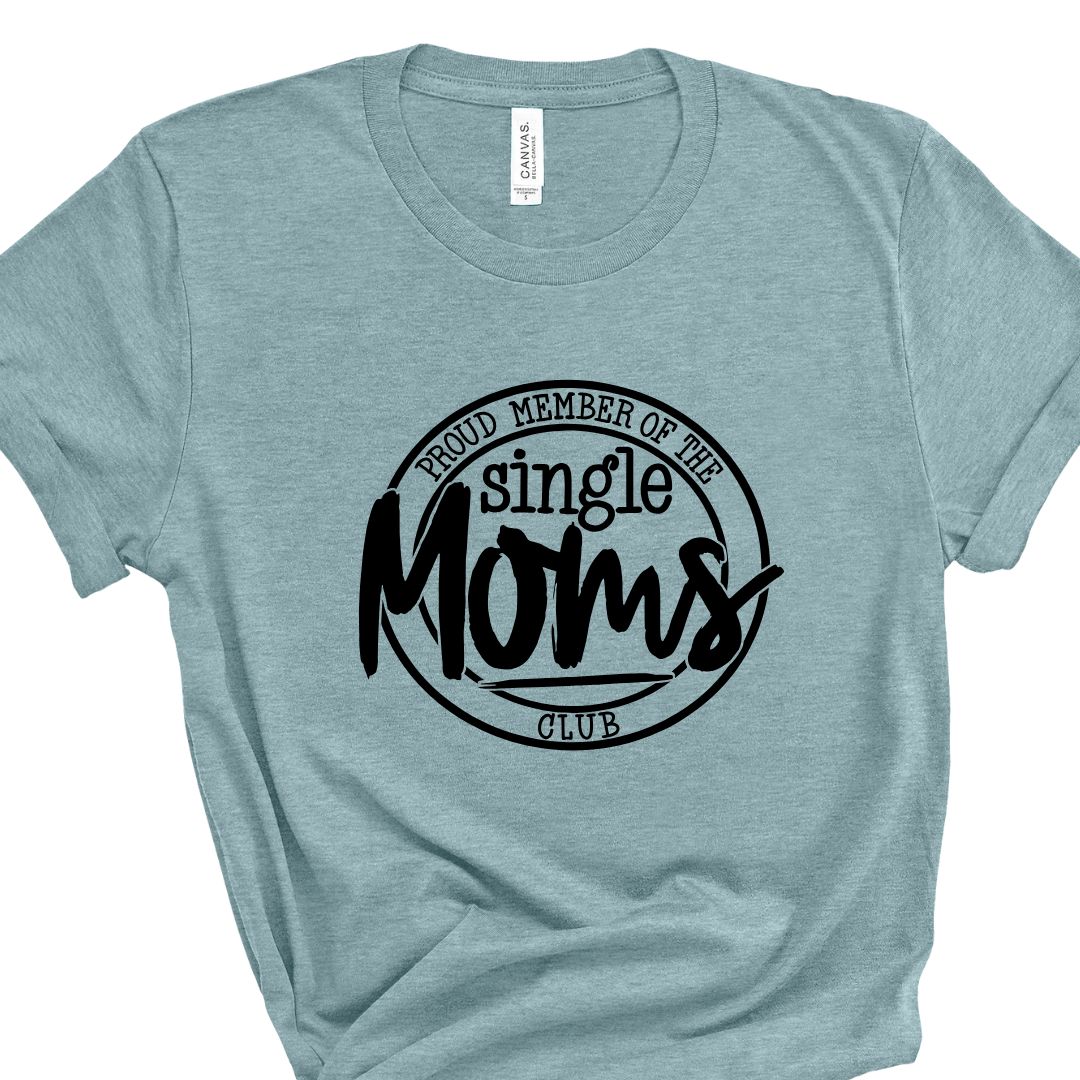 Single Mom Tee