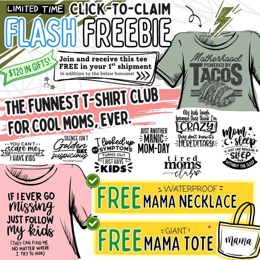 Mom Life T-Shirt Club