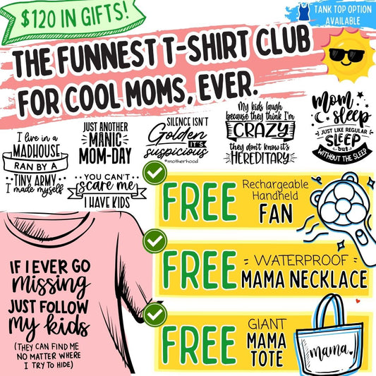 Mom Life T-Shirt Club
