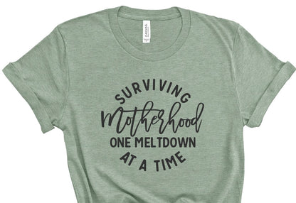 Surviving Motherhood Tee