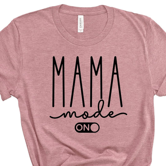 Mama Mode Tee
