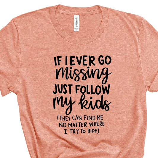 If I Go Missing Tee