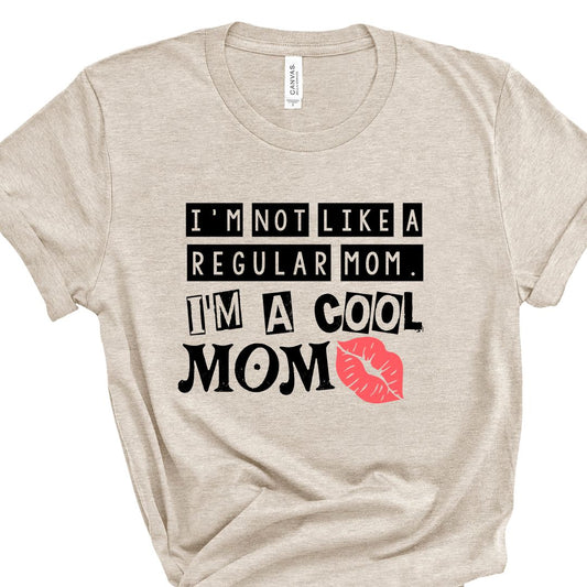 Not a Regular Mom Tee