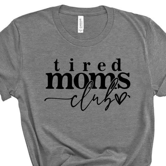 Tired Moms Club Tee